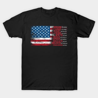 Dream Lead Fight Think Write Build Speak Educate Vintage American Flag Gift T-Shirt